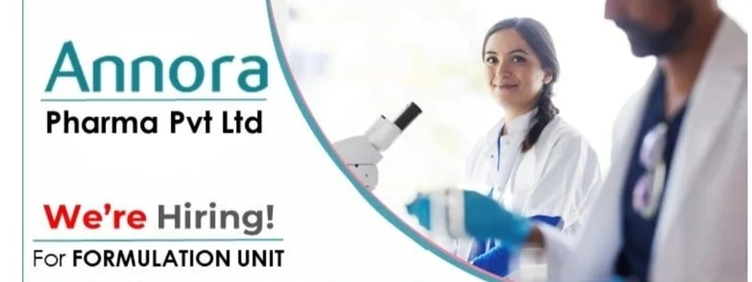 Annora Pharma job openings in Hyderabad