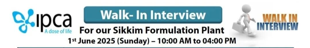 IPCA Sikkim Walk-in Interview 2025