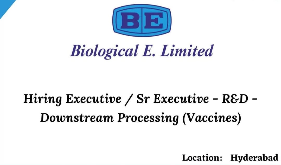 Biological E job vacancy for freshers
