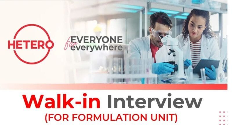 Hetero Formulation Unit Walk-in Interview