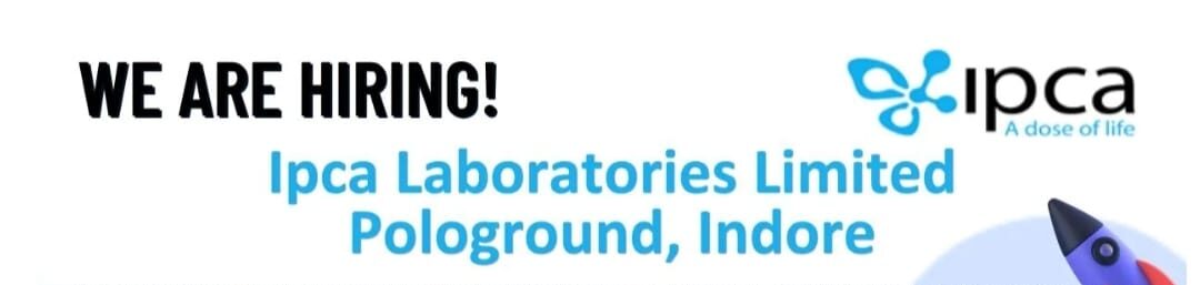 Ipca Laboratories Job Openings 2025