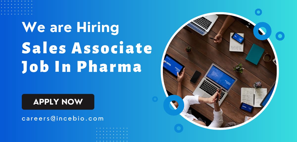 Sales Associate Job in Pharma and Healthcare Industry