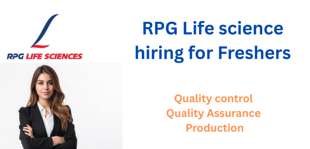 Freshers' Opportunity at RPG Life Sciences