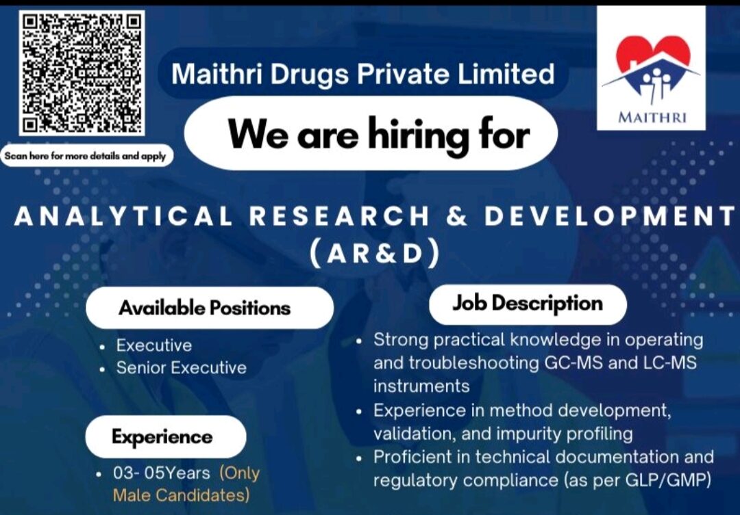 Analytical R&D Positions at Maithri Drugs