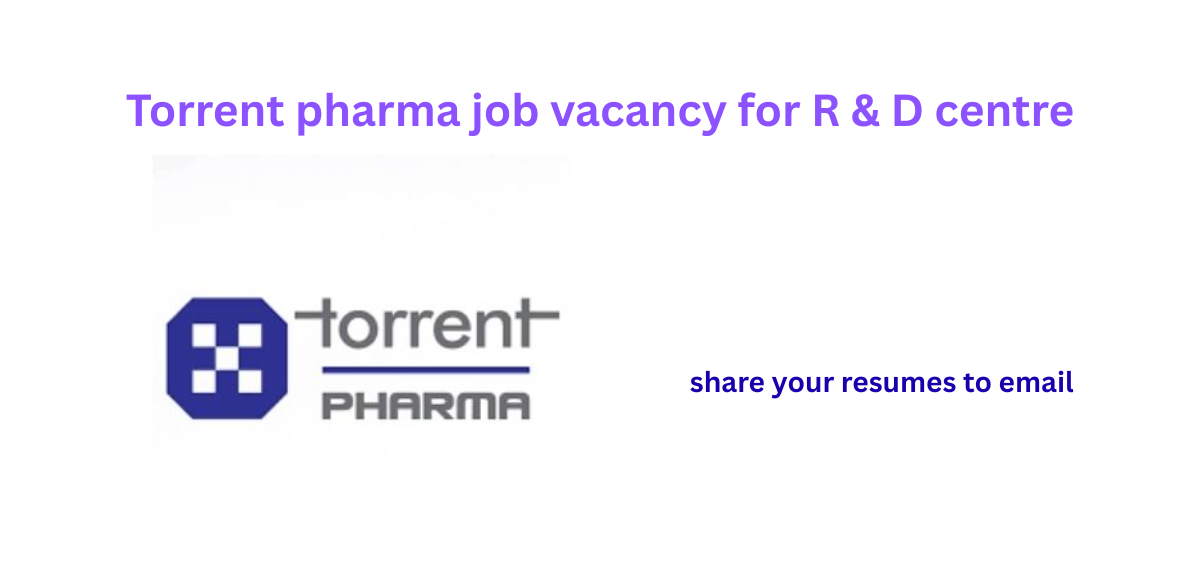 Torrent Pharma Job Vacancy 2025