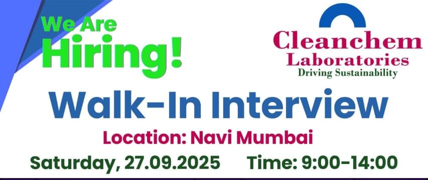 Walk-In Interview 2025 at Cleanchem Laboratories