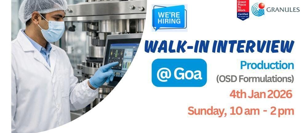 Granules India Walk in Interview Goa