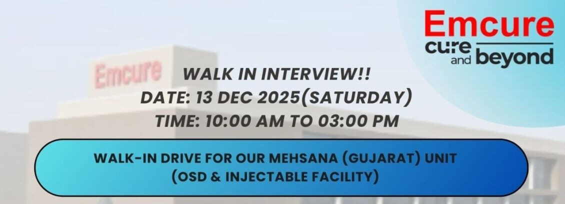 Emcure Walk in Interview Mehsana 2025