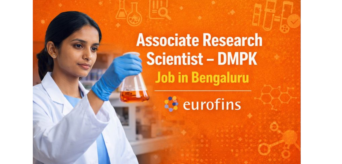 Associate Research Scientist DMPK job in Bengaluru