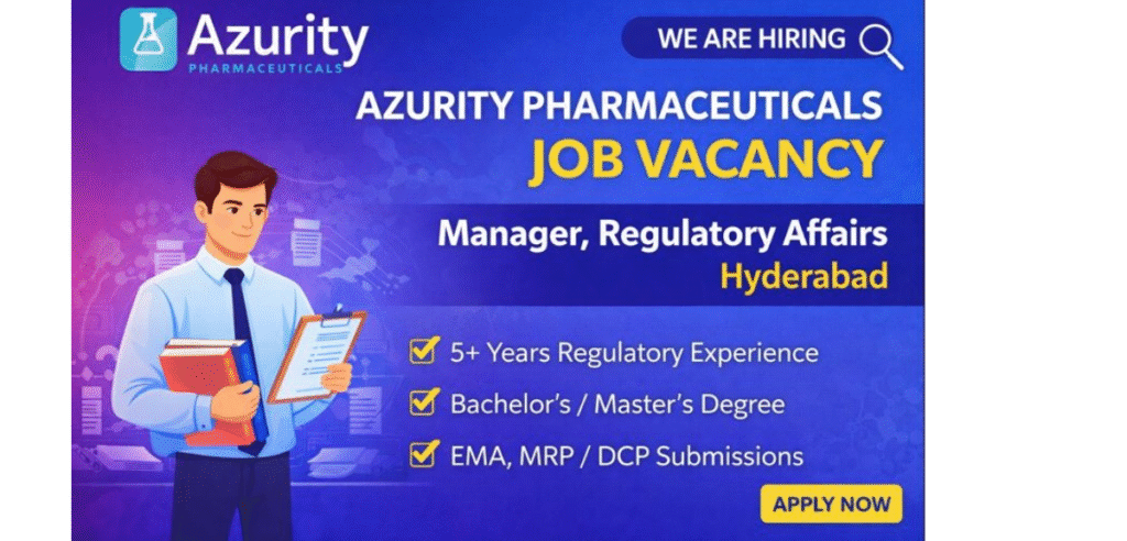 Azurity Pharmaceuticals job vacancy in Hyderabad