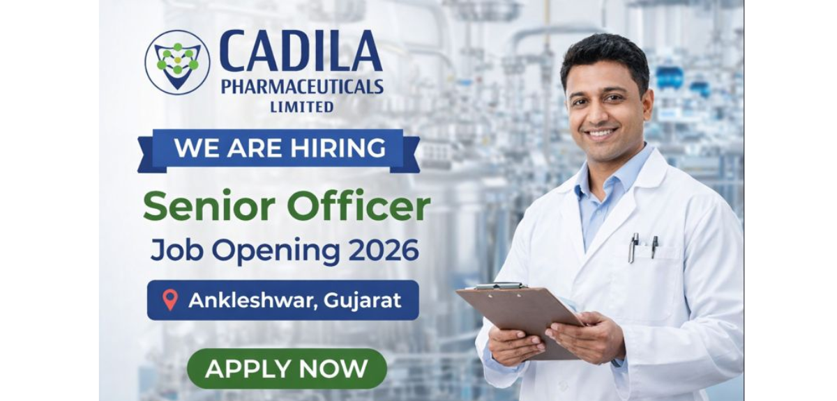 Cadila Pharmaceuticals Senior Officer Job 2026