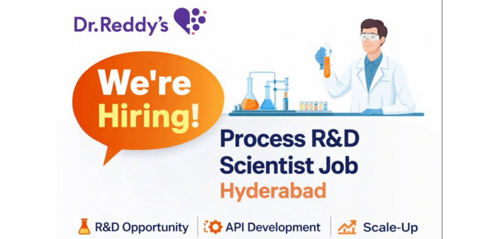 Dr. Reddy’s Laboratories Process R&D Scientist Job
