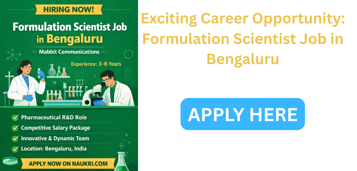 Formulation Scientist Job in Bengaluru