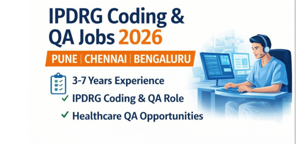 IPDRG Coding & QA Jobs 2026 – Pune, Chennai & Bengaluru