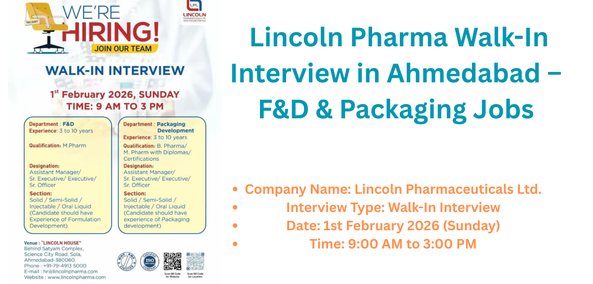 Lincoln Pharma Walk-In Interview Ahmedabad