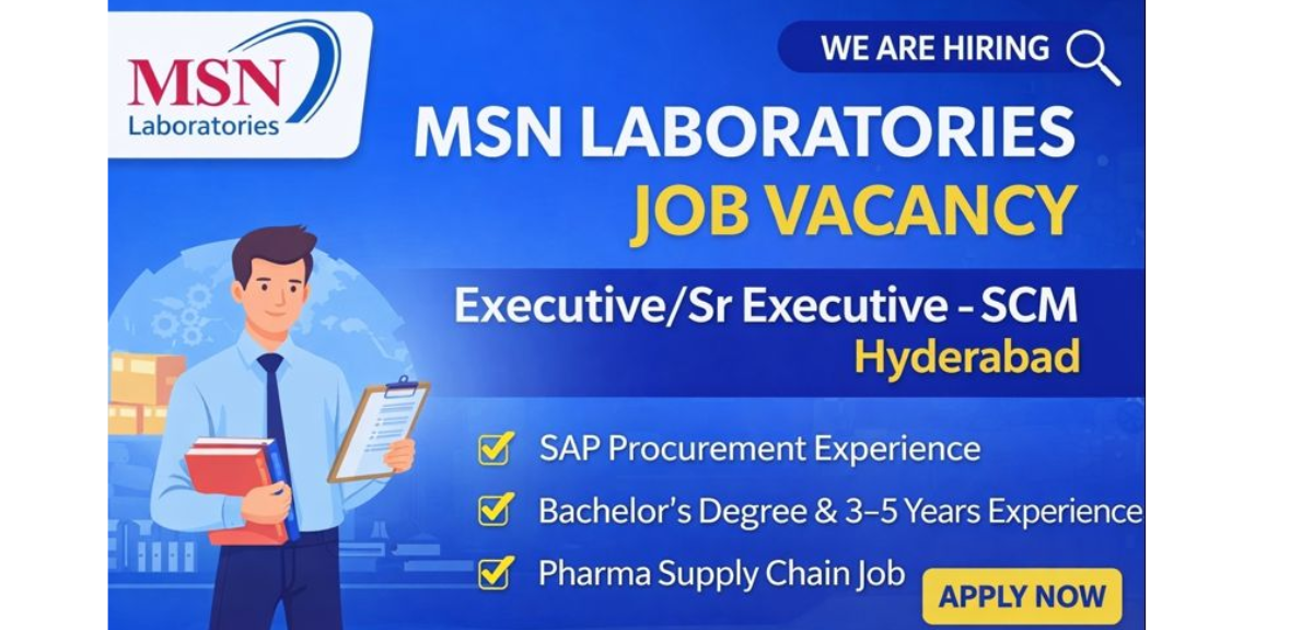 MSN Laboratories job vacancy