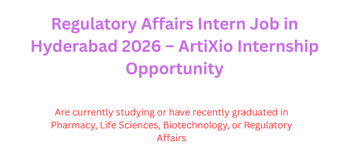 Regulatory Affairs Intern job in Hyderabad