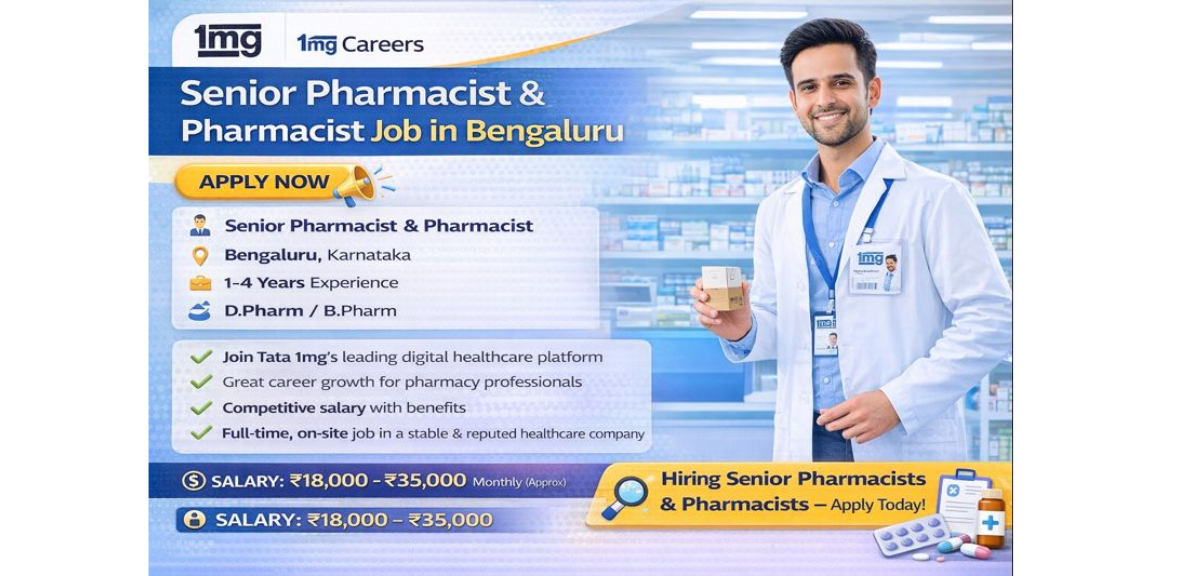 Senior Pharmacist and Pharmacist Job in Bengaluru