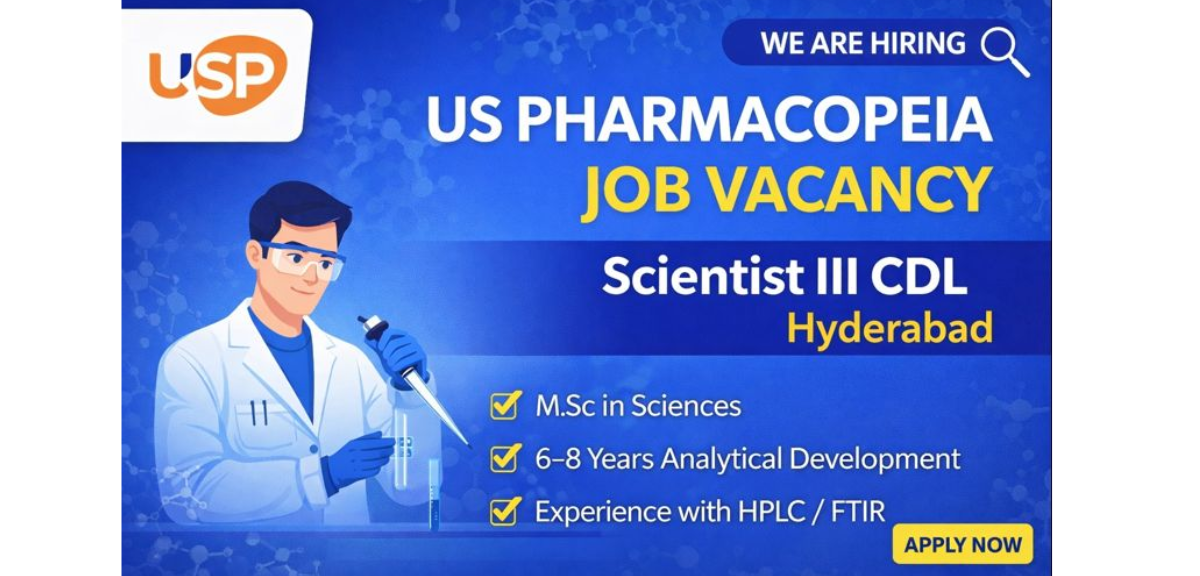 US Pharmacopeia job vacancy in Hyderabad