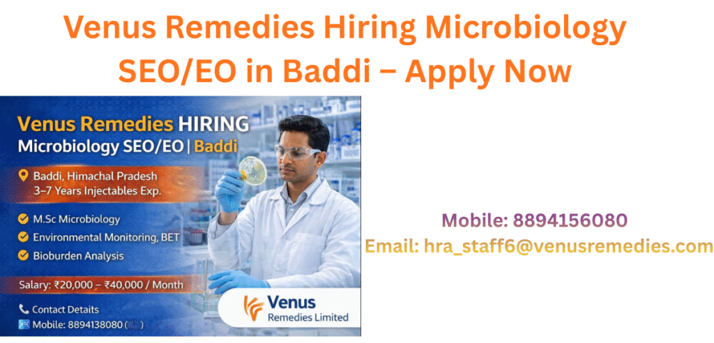 Venus Remedies Microbiology Jobs