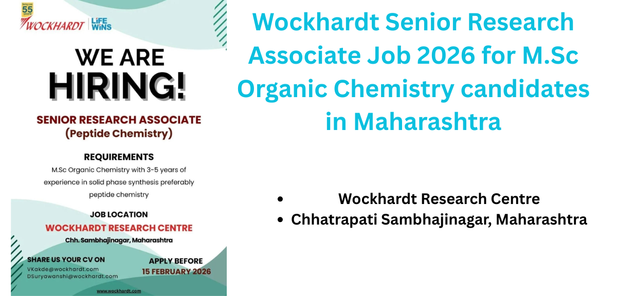 Wockhardt Senior Research Associate Job 2026