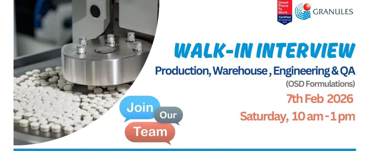 Granules India Walk-In Interview 2026