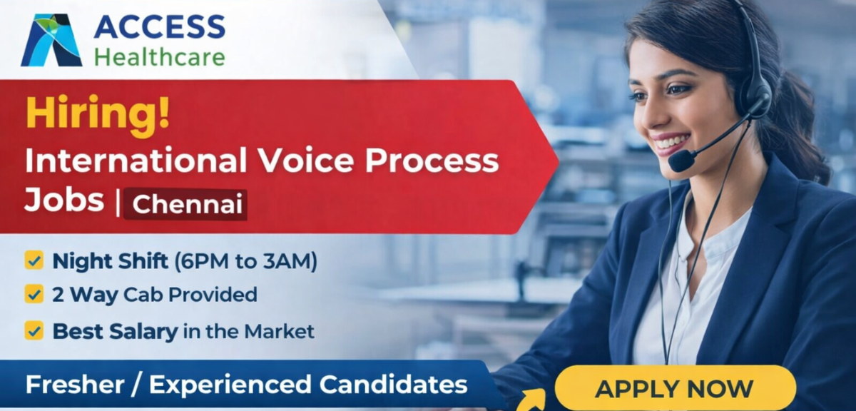 Access Healthcare Hiring International Voice Process in Chennai