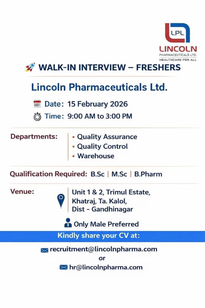 Lincoln Pharmaceuticals Ltd. Walk-In Interview for Freshers