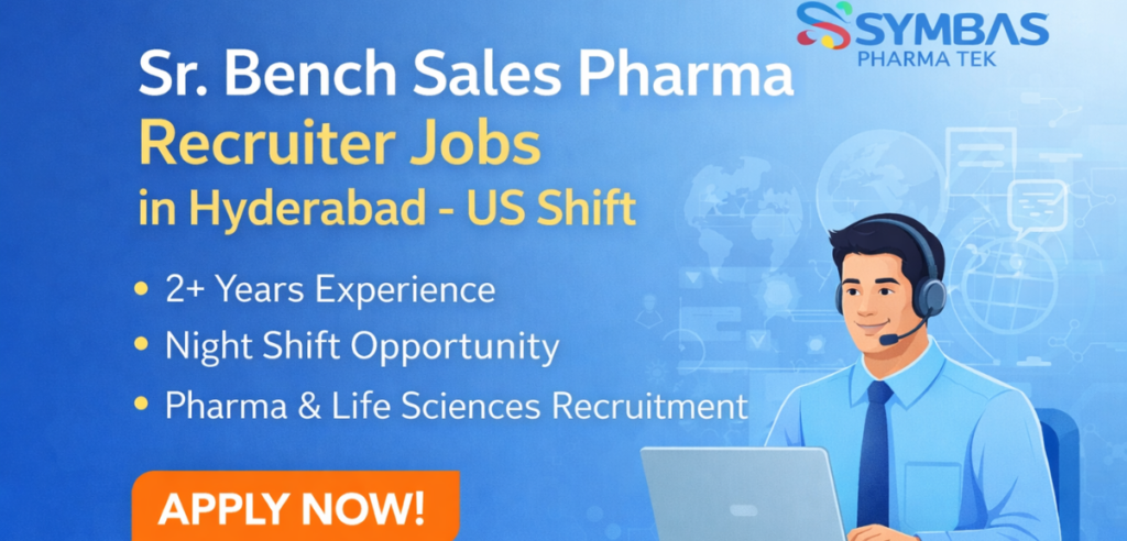 Sr. Bench Sales Pharma Recruiter in Hyderabad – US Shift Jobs