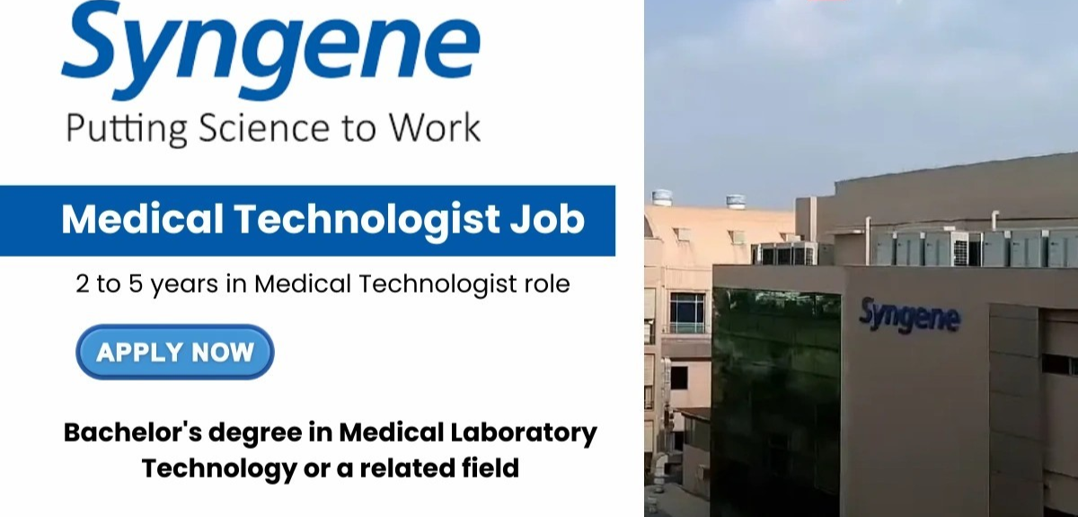 Syngene Medical Technologist Job 2026
