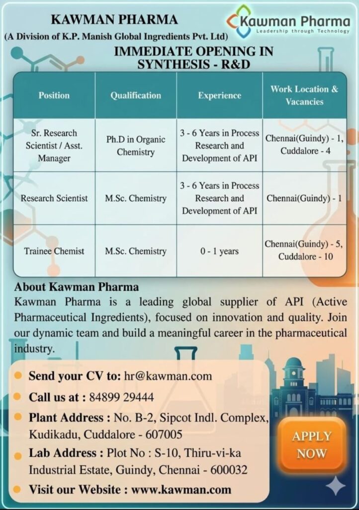 Kawman Pharma Recruitment 2026 | R&D Jobs in Chennai