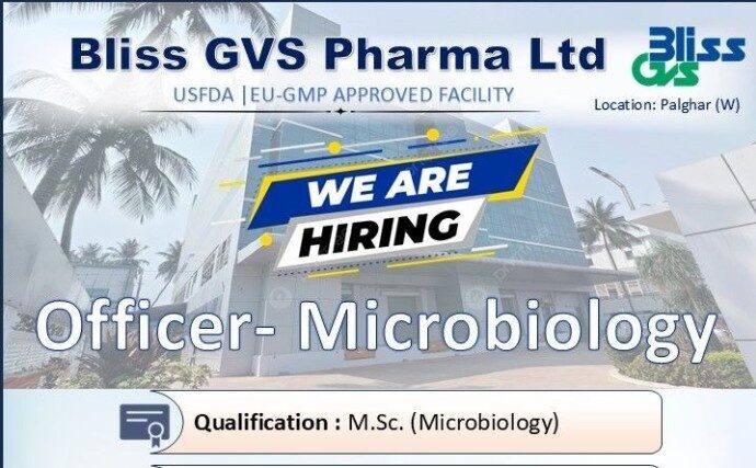 Bliss GVS Pharma Microbiology Jobs 2026 QC Officer Vacancy