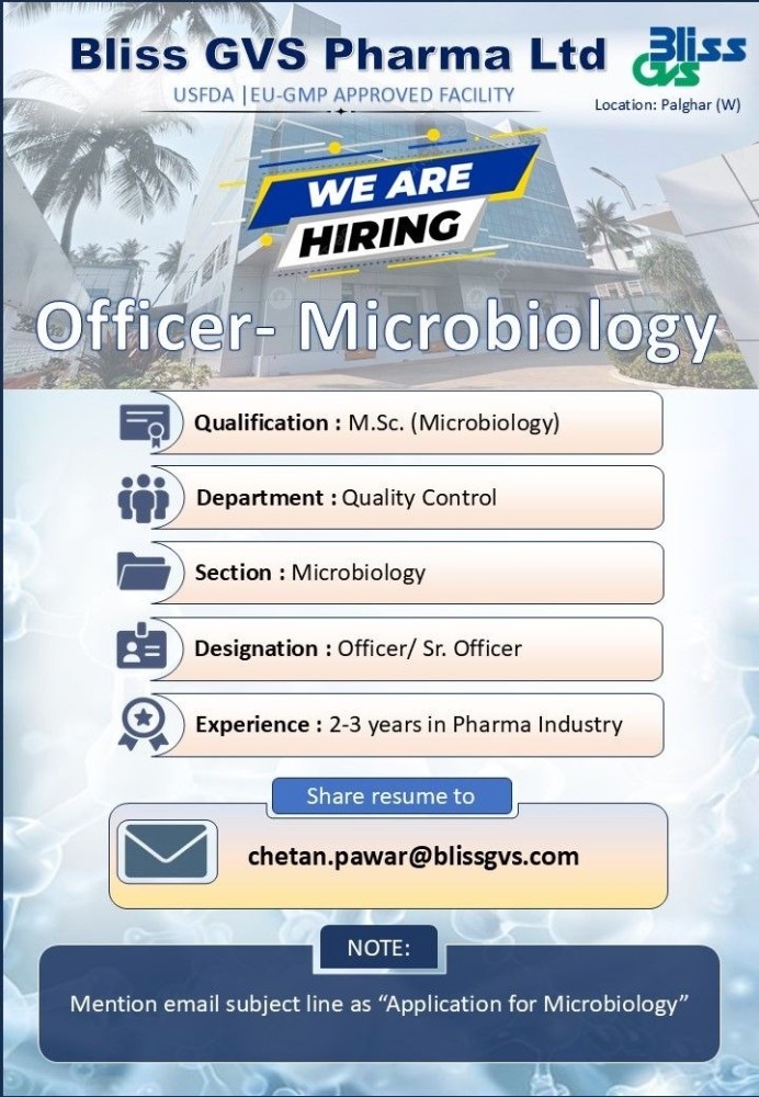 Bliss GVS Pharma Microbiology Jobs 2026 QC Officer Vacancy