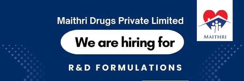 Maithri Drugs Hiring 2026